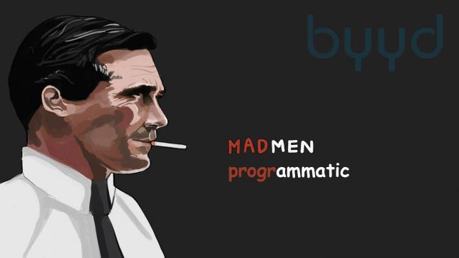 Mad Man: Что бы сказал Дон Дрейпер о <b>programmatic</b>