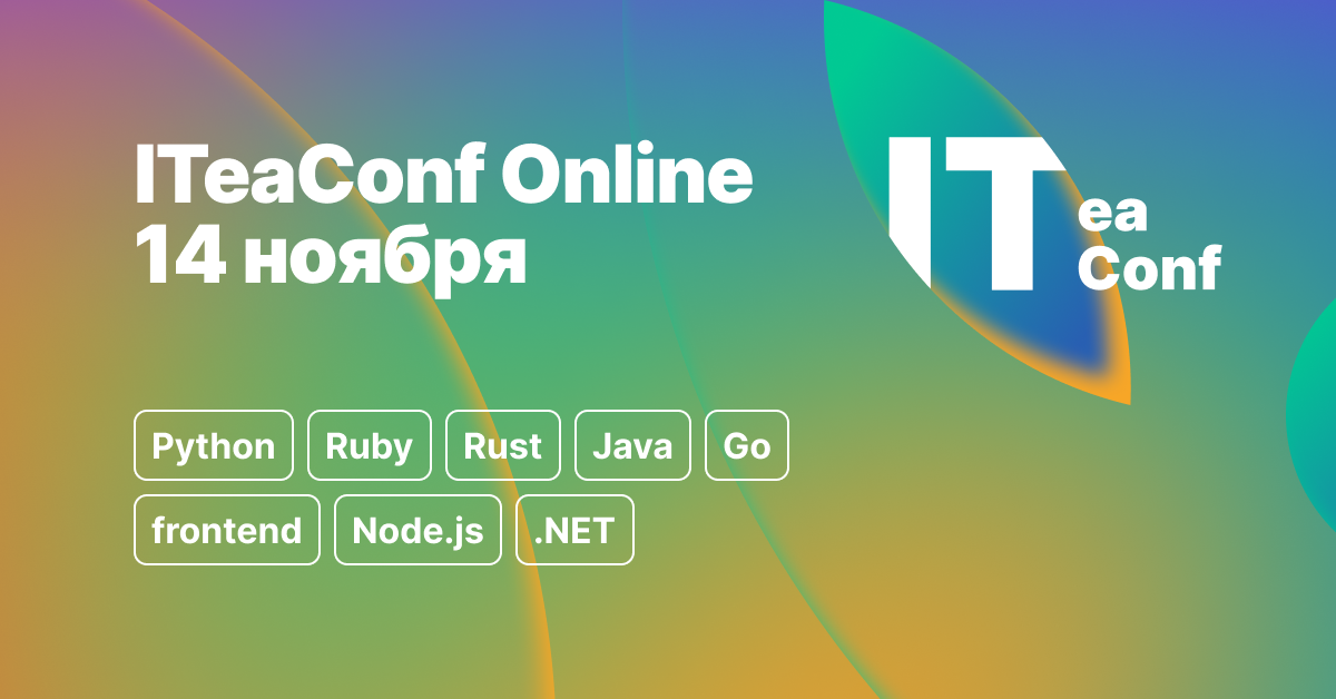 ITeaConf - 2021 / Python, Ruby, Rust, Java, Go, Node.js, .NET, Frontend
