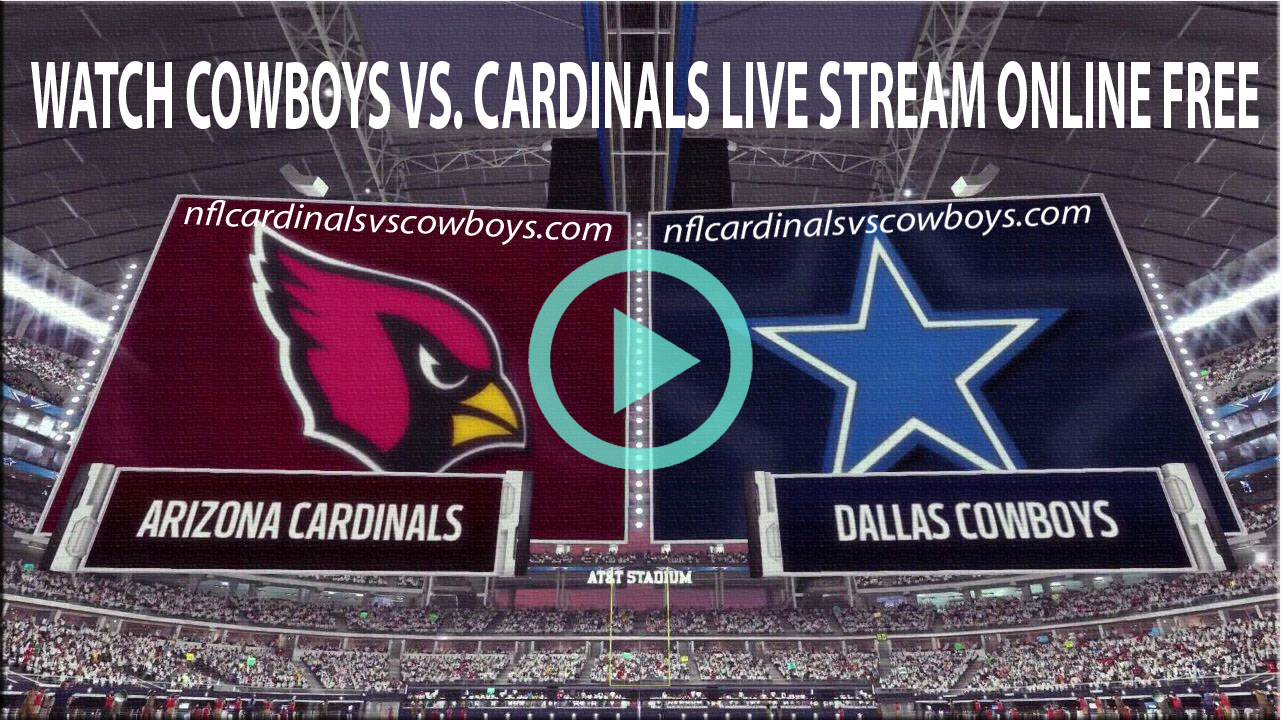 Cowboys vs Cardinals Live Stream